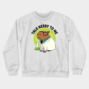 Talk nerdy to me Capybara Scientist Crewneck Sweatshirt